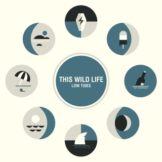 This Wild Life - Low Tides album cover