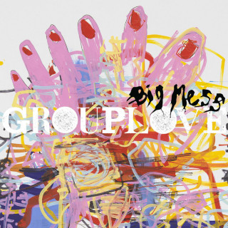 Grouplove - Big Mess album cover