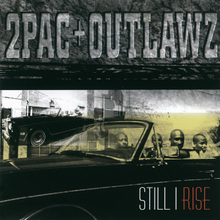 2Pac and Outlawz - Still I Rise album cover
