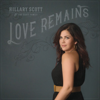 Hillary Scott - Love Remains album cover