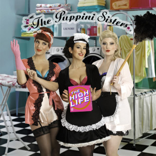 The Puppini Sisters - The High Life album cover
