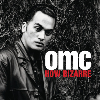 OMC - How Bizarre album cover