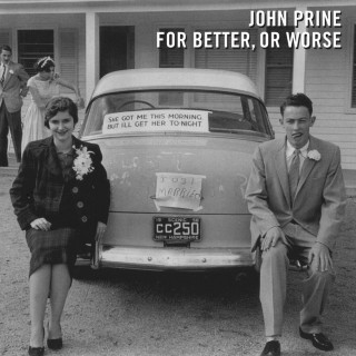 John Prine - For Better, Or Worse album cover