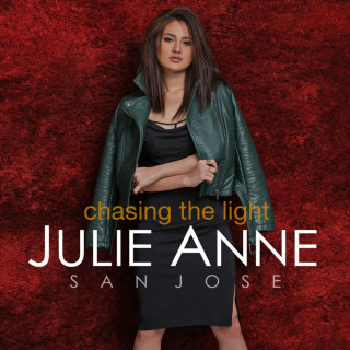 Julie Anne San Jose - Chasing The Light album cover