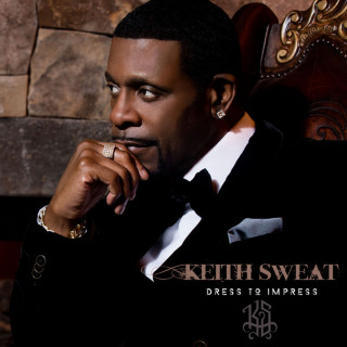 Keith Sweat - Dress To Impress album cover