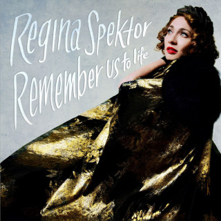 Regina Spektor - Remember Us To Life album cover