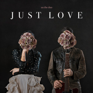 Us The Duo - Just Love album cover