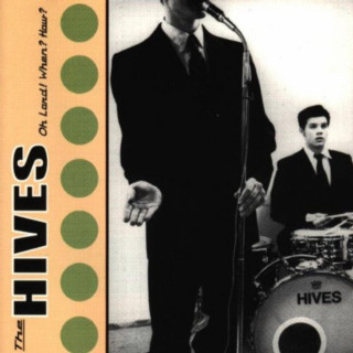 The Hives - Oh Lord! When? How? EP cover