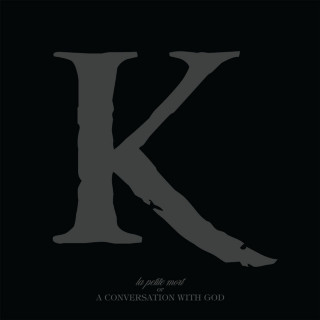 King 810 - La Petite Mort Or A Conversation With God album cover