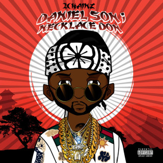 2 Chainz - Daniel Son; Necklace Don mixtape cover