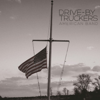 Drive-By Truckers - American Band album cover