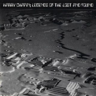 Harry Chapin - Legends Of The Lost And Found: New Greatest Stories Live album cover