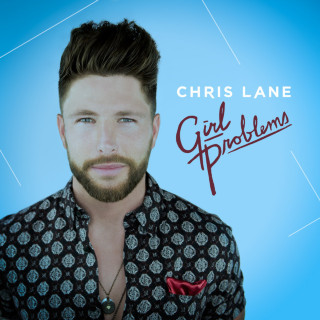 Chris Lane - Girl Problems album cover