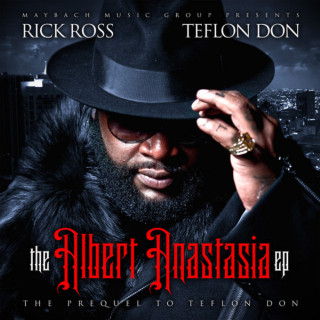 Rick Ross - The Albert Anastasia EP mixtape cover