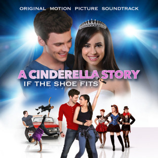 Sofia Carson - A Cinderella Story: If The Shoe Fits soundtrack cover