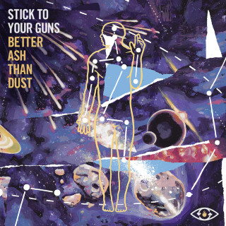 Stick To Your Guns - Better Ash Than Dust EP cover