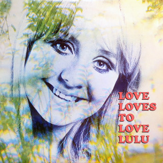 Lulu - Love Loves To Love Lulu album cover