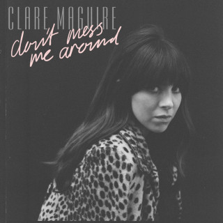 Clare Maguire - Don't Mess Me Around EP cover