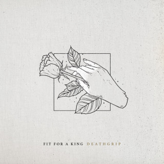 Fit For A King - Deathgrip album cover