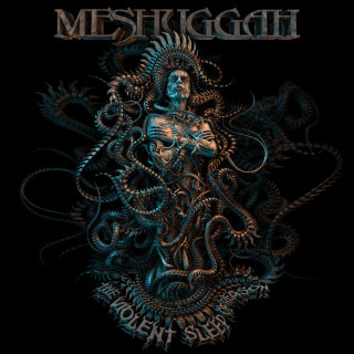Meshuggah - The Violent Sleep Of Reason album cover