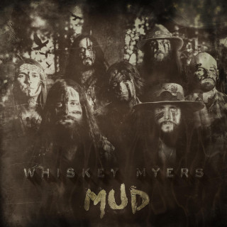 Whiskey Myers - Mud album cover