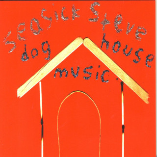 Seasick Steve - Dog House Music album cover