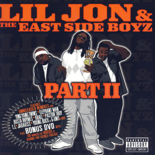 Lil Jon & The East Side Boyz - Part II EP cover
