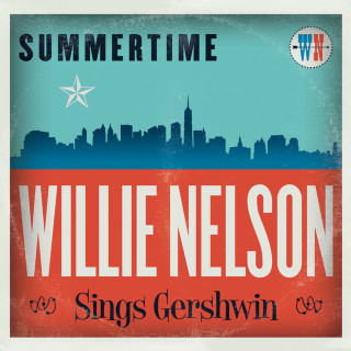 Willie Nelson - Summertime: Willie Nelson Sings Gershwin album cover