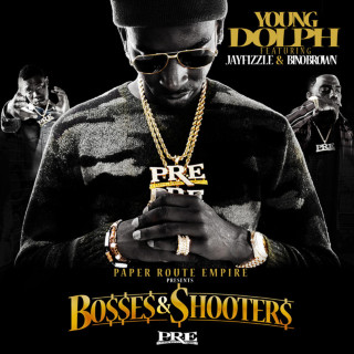 Young Dolph - Bosses & Shooters mixtape cover