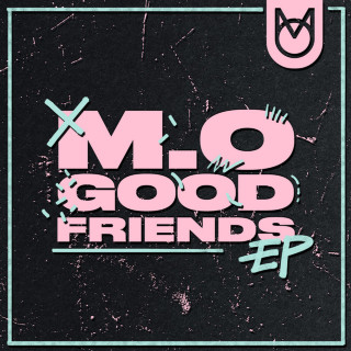 M.O - Good Friends EP cover
