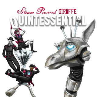 Steam Powered Giraffe - Quintessential album cover
