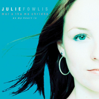 Julie Fowlis - Mar A Tha Mo Chridhe album cover