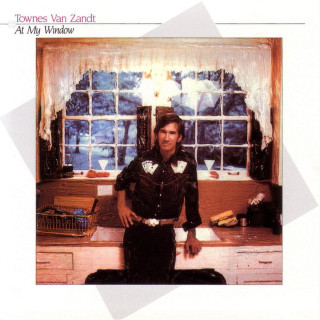 Townes Van Zandt - At My Window album cover