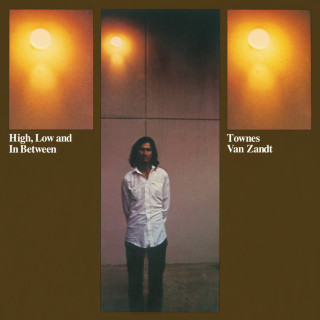 Townes Van Zandt - High, Low And In Between album cover