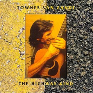 Townes Van Zandt - The Highway Kind live album cover