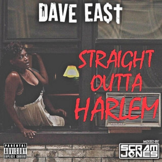 Dave East - Straight Outta Harlem mixtape cover