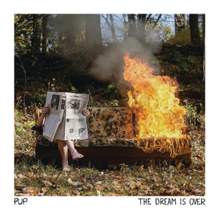 PUP - The Dream Is Over album cover