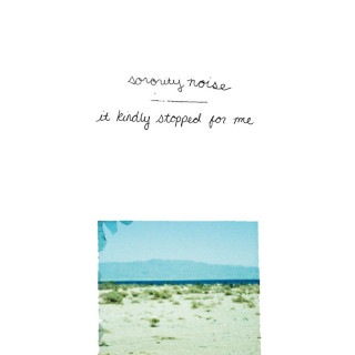 Sorority Noise - It Kindly Stopped For Me EP cover