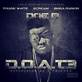 Doe B - D.O.A.T. 3 (Definition Of A Trapper) album cover