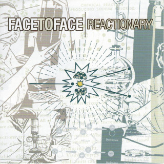 Face To Face - Reactionary album cover