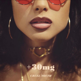 Cruel Youth - +30mg EP cover