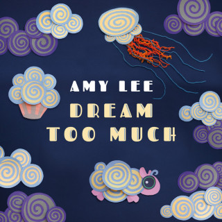Amy Lee - Dream Too Much album cover