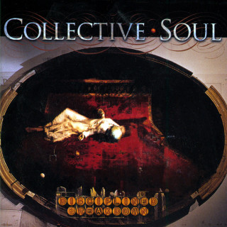 Collective Soul - Disciplined Breakdown album cover
