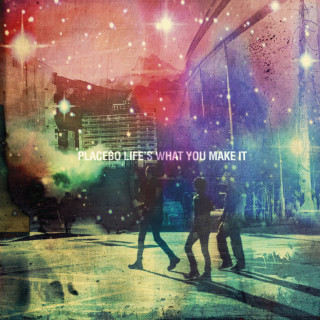 Placebo - Life's What You Make It EP cover