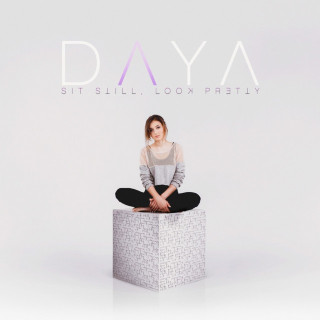 Daya - Sit Still, Look Pretty album cover