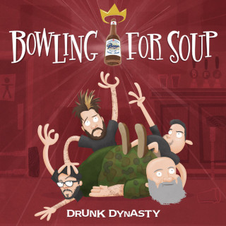 Bowling For Soup - Drunk Dynasty album cover