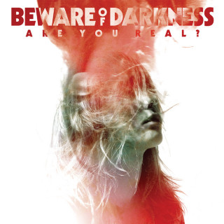 Beware Of Darkness - Are You Real? album cover