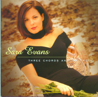 Sara Evans - Three Chords And The Truth album cover
