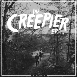 Relient K - The Creepier Ep...er EP cover