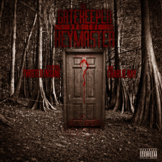 Twisted Insane - The Gatekeeper And Keymaster album cover